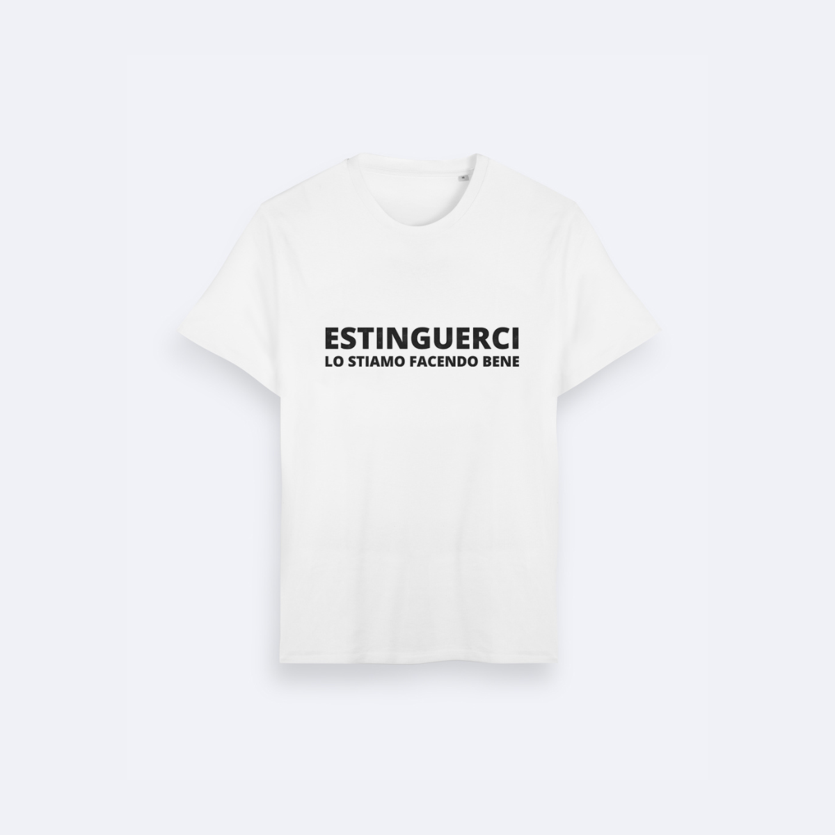 T-shirt bianca "Estinguerci lo stiamo facendo bene"